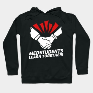 Medstudents Learn Together - Medical Student In Medschool Funny Gift For Nurse & Doctor Medicine Hoodie